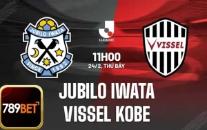 Soi Kèo Trận Đấu Jubilo Iwata Vs Vissel Kobe